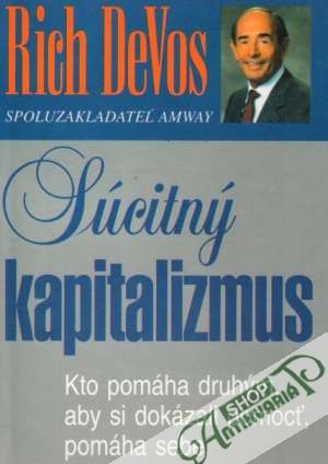 Súcitný kapitalizmus - DeVos Rich