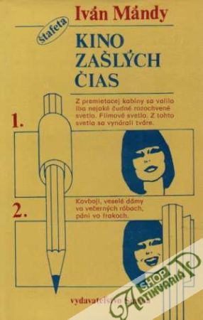 Kino zašlých čias - Mándy Iván