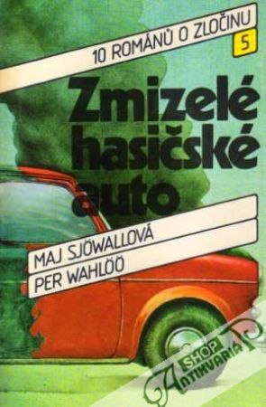 Zmizelé hasičské auto - Sjowallová Maj, Wahloo Per