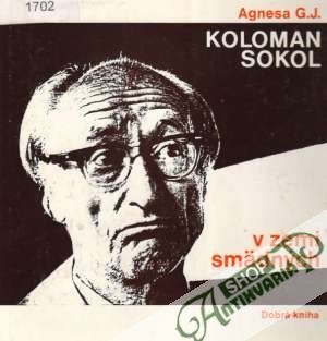 Koloman Sokol v zemi smädných - Jergova Agnesa G.