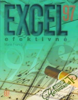 Excel 97 efektivně - Francú Marie