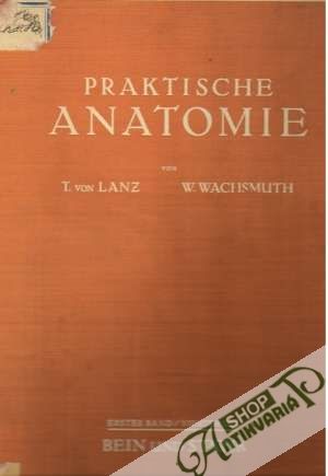 Praktische Anatomie - Lanz, Wachsmuth