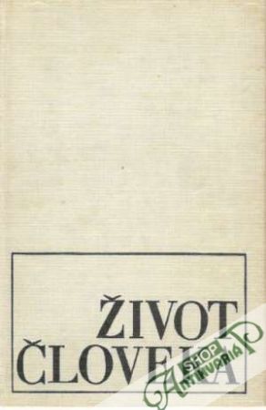 Život človeka - Robertsová Madox Elizabeth