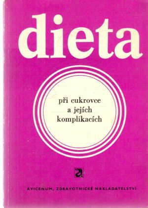 Dieta při cukrovce a jejích komplikacích - Páv Jaroslav