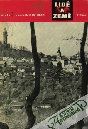 Lidé a země roč.XIV/1965 - Kolektív autorov