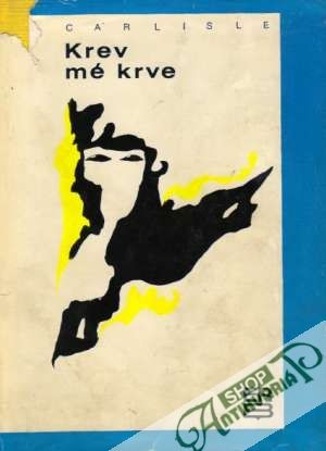 Krev má krve - Carlisle H.G.