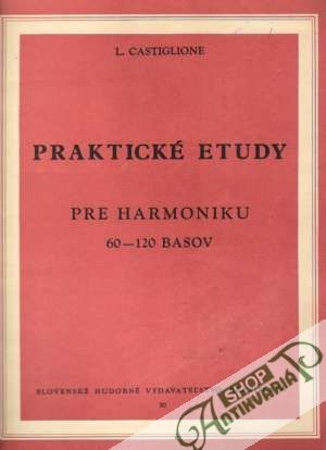 Praktické etudy pre harmoniku - Castiglione Ladislav