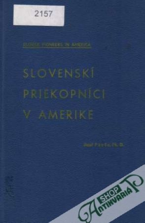 Slovenskí priekopníci v Amerike - Paučo Jozef