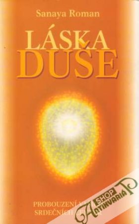 Láska duše - Sanaya Roman