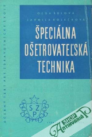 Špeciálna ošetrovateľská technika - Šulová / Kolečková