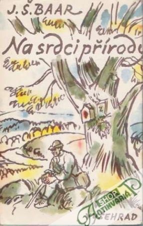 Na srdci přírody - Baar Jindřich Šimon