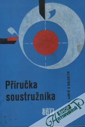 Příručka soustružníka - Janyš Bohumil a kolektív