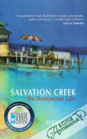 Salvation Creek: An Unexpected Life - Duncan Glen