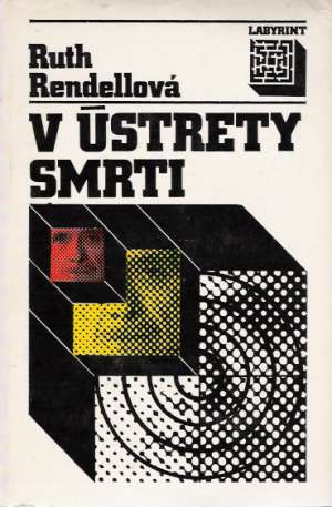 V ústrety smrti - Rendellová Ruth