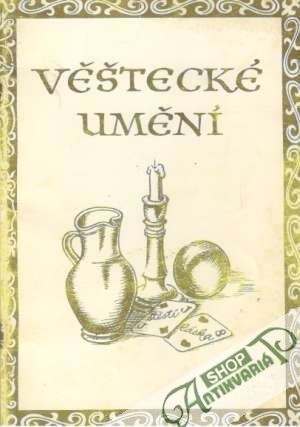 Tajemné vědy a jejich využití - Kniha IX. - Zilich František