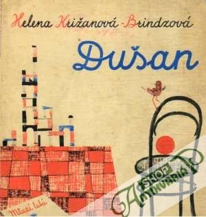 Dušan - Križanová-Brindzová Helena