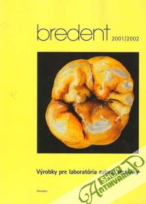 Bredent 2001/2002 - Kolektív autorov