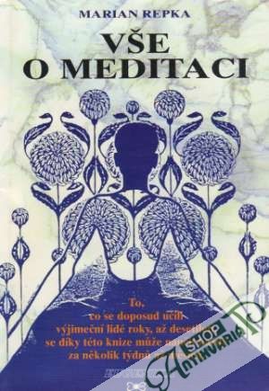 Vše o meditaci - Repka Marian