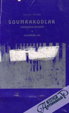 Soumrakodlak - Pelčák Martin