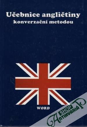 Učebnice angličtiny konverzační metodou - Lipus Bronislav