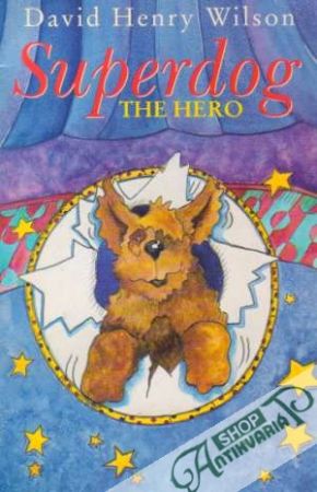 Superdog - The Hero - Wilson David Henry