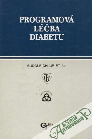 Programová léčba diabetu - Chlup Rudolf a kolektív