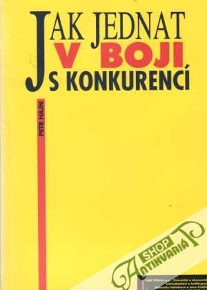 Jak jednat s konkurencí - Hajn Petr