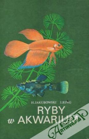 Ryby w akwarium - Jakubowski Henryk