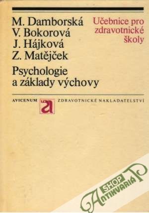 Psychologie a základy výchovy - Damborská Marie a kolektív