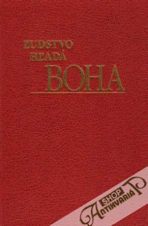 Ľudstvo hľadá Boha - Kolektív autorov
