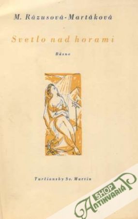 Svetlo nad horami - Rázusová-Martáková Mária