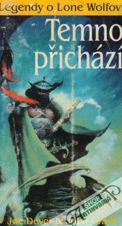 Legendy o Lone Wolfovi II. - Temno přichází - Dever, Grant
