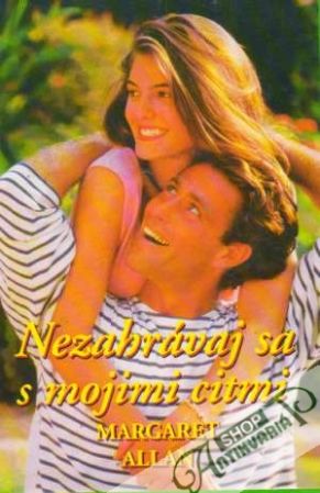 Nezahrávaj sa s mojimi citmi - Allan Margaret