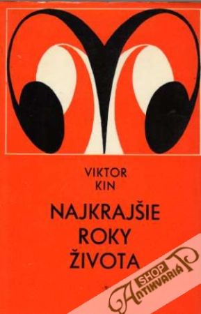 Najkrajšie roky života - Kin Viktor