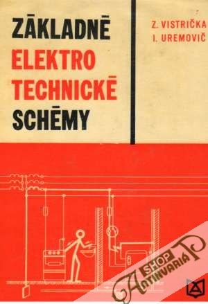 Základné elektrotechnické schémy - Vistrička / Uremovič