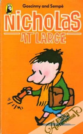 Nicholas at Large - Goscinny René