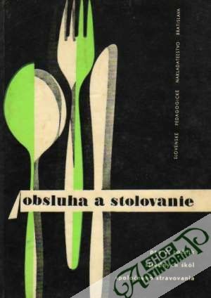 Obsluha a stolovanie pre 2. ročník SŠ - Halmay / Bayer