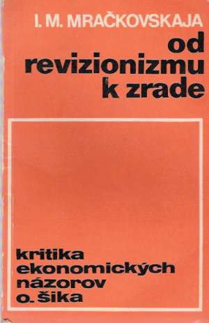Od revizionizmu k zrade - Mračkovskaja I.M.