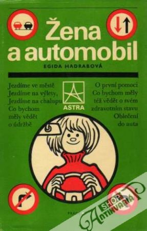 Žena a automobil - Hadrabová Egida