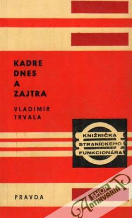Kadre dnes a zajtra - Trvala Vladimír