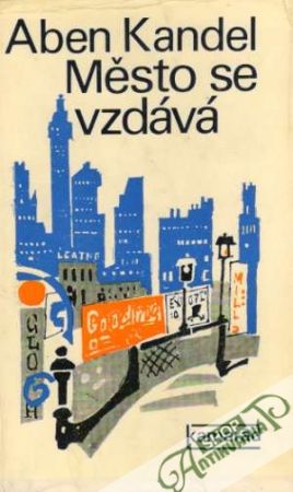 Město se vzdává - Kandel Aben