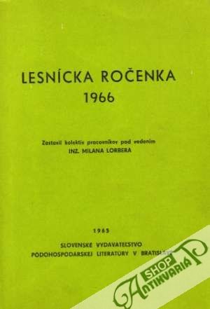Lesnícka ročenka 1966 - Kolektív autorov