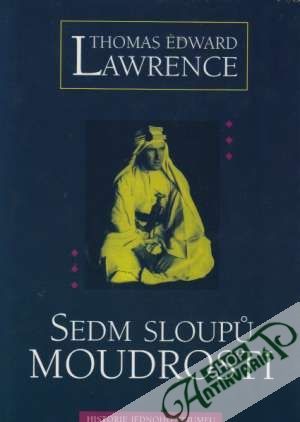 Sedm sloupú moudrosti - Lawrence Thomas Edward