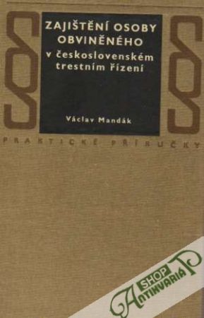 Zajištění osoby obviněného v československém.... - Mandák Václav