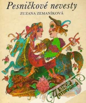 Pesničkové nevesty - Zemaníková Zuzana
