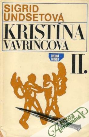 Kristína Vavrincova II. - Undsetová Sigrid