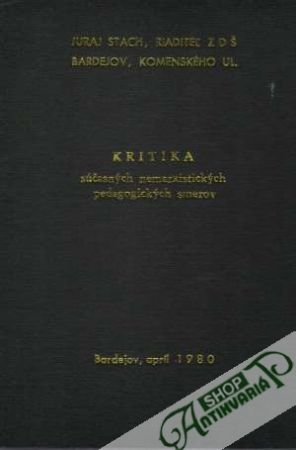Kritika súčasných nemarxistických pedagogických smerov - Stach Juraj