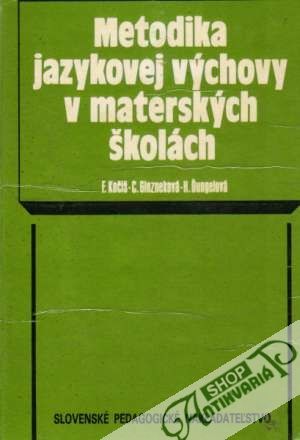 Metodika jazykovej výchovy v materských školách - Kočiš František a kolektív