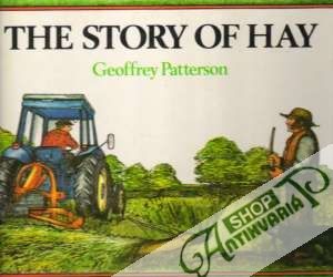 The Story of Hay - Patterson Geoffrey