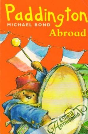 Paddington Abroad - Bond Michael
